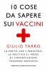 10 cose da sapere sui vaccini  Giulio Tarro   Newton & Compton Editori