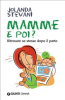 Mamme e poi? (ebook)  Jolanda Stevani   Giunti Demetra