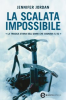 La scalata impossibile (ebook)  Jennifer Jordan   Newton & Compton Editori