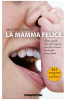 La mamma felice (ebook)  Giuseppe Ferrari   De Agostini