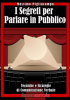 I Segreti per Parlare In Pubblico (ebook)  Massimo Pigliacampo   Bruno Editore