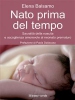 Nato prima del tempo (ebook)  Elena Balsamo   Il Leone Verde