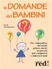 Le domande dei bambini (ebook)  Paola Santagostino   Red Edizioni