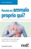 Perché Mi Ammalo Proprio Qui? (ebook)  Maurizio Cusani   Red Edizioni