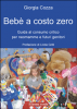 Bebè a costo zero (ebook)  Giorgia Cozza   Il Leone Verde