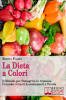 La Dieta a Colori (ebook)  Rosita Palma   Bruno Editore