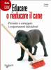 Educare o rieducare il cane (ebook)  Franco Fassola   De Vecchi Editore