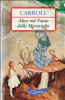 Alice nel Paese delle Meraviglie (ebook)  Lewis Carroll   Giunti Demetra