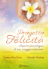 Progetto Felicità (ebook)  Carmen Meo Fiorot Marcello Andriola  Altravista