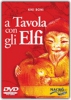 A Tavola con gli Elfi (DVD)  Kiki Boni   Macro Edizioni