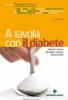A tavola con il diabete  Barbara Asprea Giuseppe Capano Simona Salò Tecniche Nuove