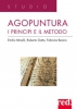 Agopuntura. I principi e il metodo  Emilio Minelli Roberto Gatto Fabrizia Berera Red Edizioni