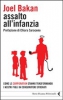 Assalto all'infanzia  Joel Bakan   Feltrinelli