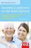 Assistere e sostenere un familiare anziano  Catherine Hoss-Mesli   Red Edizioni