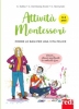 Attività Montessori (0-3 anni)  Cynthia Kafka Candice Kornberg-Anzel Camille Skrzynski Red Edizioni