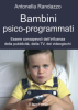 Bambini psico-programmati  Antonella Randazzo   Il Leone Verde