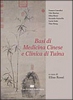 Basi di medicina cinese e clinica di tuina  Franco Cracolici Vito Marino Elisa Rossi Zanichelli