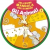 Bellissimi Mandala per Bambini 7 - Gli animali  Autori Vari   Macro Junior