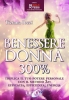 Benessere Donna 300%  Tiziana Iozzi   Uno Editori