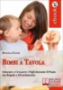 Bimbi a Tavola (ebook)  Danila Causi   Bruno Editore