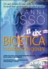 Bioetica in dialogo con i giovani  Giovanni Russo   Elledici