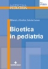 Bioetica in Pediatria  Milena Lo Giudice Salvino Leone  Tecniche Nuove