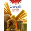 Cereali. Proprietà, usi e virtù  La Farmacia di Gaia   Giunti Demetra