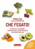 Che Fegato! (con 2 programmi detox)  Andrea Coco   Terra Nuova Edizioni