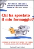 Chi ha spostato il mio formaggio?  Johnson Spencer   Sperling & Kupfer