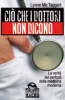 Ciò che i dottori non dicono  Lynne Mc Taggart   Macro Edizioni