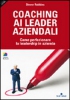 Coaching ai Leader Aziendali  Stever Robbins   NLP ITALY