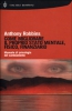 Come migliorare il proprio stato mentale, fisico e finanziario  Anthony Robbins   Bompiani