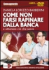 Come non farsi rapinare dalla Banca (DVD)  Daniela Lorizzo Barberini   Macro Edizioni