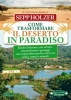 Come Trasformare il Deserto in Paradiso  Sepp Holzer   Arianna Editrice