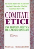 Comitati Etici  Corrado Viafora   Fondazione Lanza