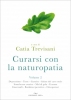 Curarsi con la Naturopatia vol.2  Catia Trevisani   Edizioni Enea