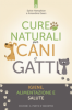 Cure Naturali per Cani e Gatti  Sylvie Hampiekian Amandine Geers  Edizioni il Punto d'Incontro