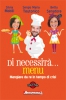 Di necessità… menu  Sergio Maria Teutonico Silvia Mobili Betty Senatore Anteprima