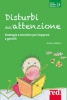 Disturbi dell'attenzione. Strategie e tecniche per imparare a gestirli  Ariane Hébert   Red Edizioni