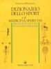 Dizionario dello Sport e di Medicina Sportiva  Vincenzo Bonanno   Edizioni Mediterranee