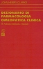 Dizionario di farmacologia Omeopatica clinica - II tomo  John Henry Clarke   Nuova Ipsa Editore