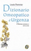 Dizionario Omeopatico d'urgenza + CD-rom  Louis Pommier   Nuova Ipsa Editore