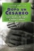 Dopo un cesareo (ebook)  Ivana Arena   Bonomi Editore