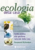 Ecologia della casa  Rosamond Richardson   Tecniche Nuove