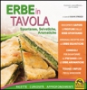 Erbe in Tavola  Silvia Strozzi   Macro Edizioni