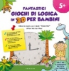 Fantastici giochi di logica in 3D per bambini (5+)  Ron Van Der Meer   Gribaudo