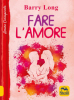 Fare l'Amore  Barry Long   Macro Edizioni