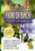 Fiori di Bach Fatti in Casa  Cinzia Picchioni   Macro Edizioni