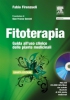 Fitoterapia. Guida all’uso clinico delle piante medicinali (+CD)  Fabio Firenzuoli   Edra