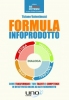 Formula Infoprodotto  Tiziano Valentinuzzi   Uno Editori